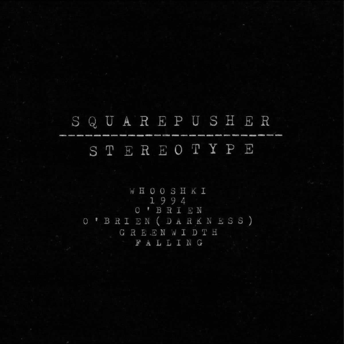 2LP - Squarepusher - Stereotype