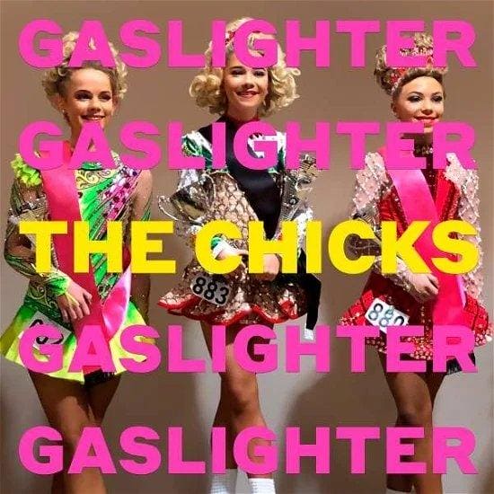 DIXIE CHICKS - Gaslighter Vinyl