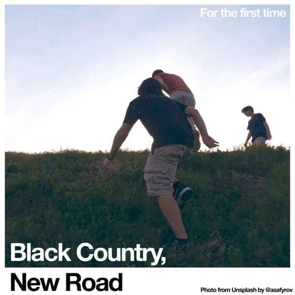 BLACK COUNTRY NEW ROAD - For The First Time Vinyl
