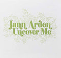 USED CD -Jann Arden – Uncover Me